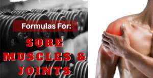 Formulas for sore muscles and joints